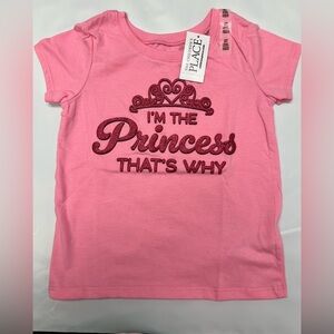 I’m the princess that’s why tee 
(Toddler-3t)
